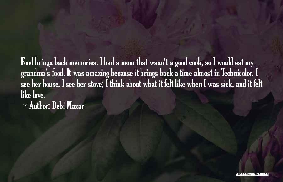 Back In Time Love Quotes By Debi Mazar
