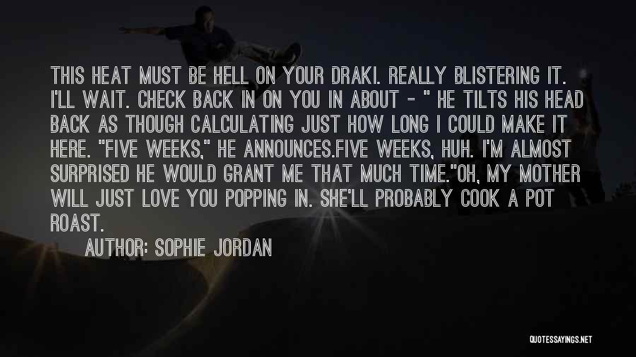 Back In Time Love Quotes By Sophie Jordan