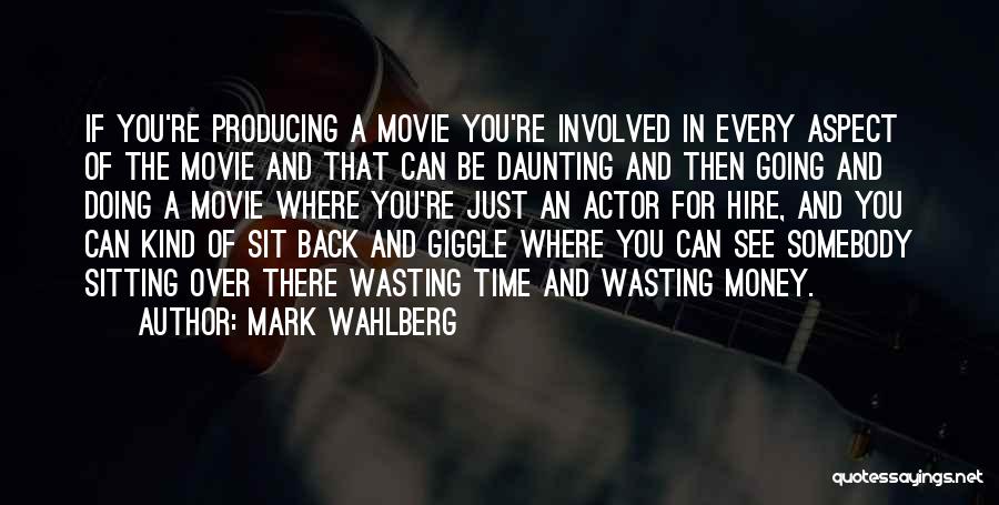 Back In Time Movie Quotes By Mark Wahlberg