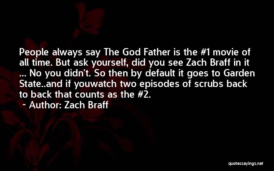 Back In Time Movie Quotes By Zach Braff