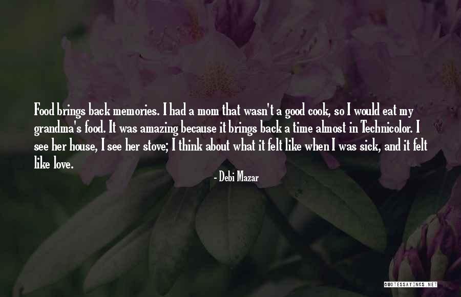 Back In Time Quotes By Debi Mazar