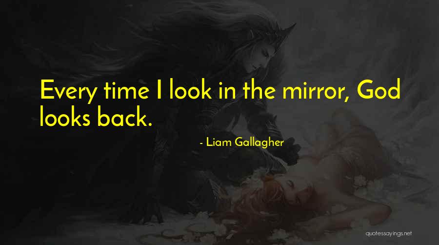 Back In Time Quotes By Liam Gallagher