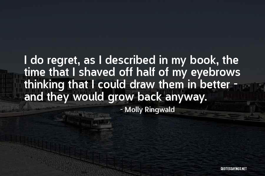 Back In Time Quotes By Molly Ringwald