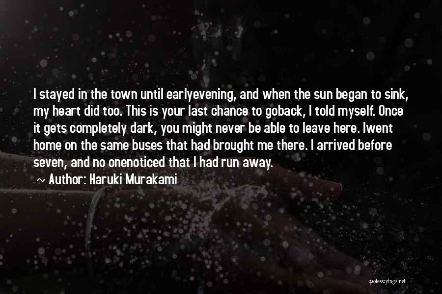 Back In Town Quotes By Haruki Murakami