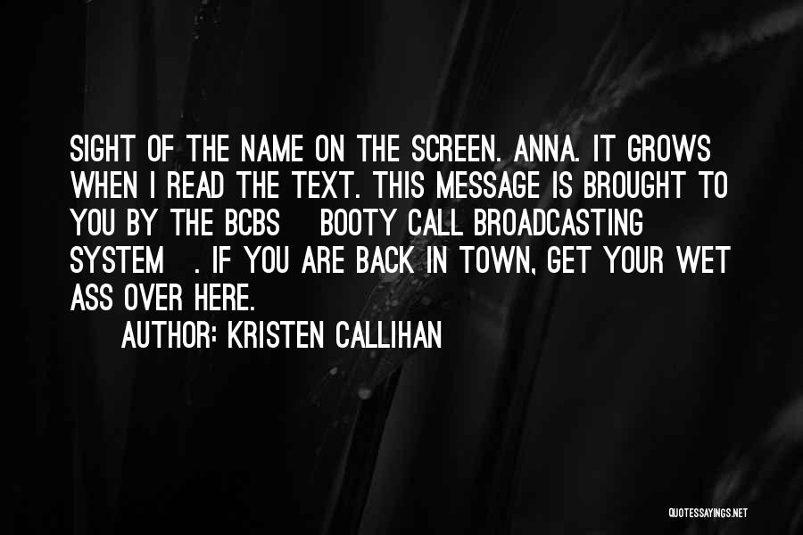 Back In Town Quotes By Kristen Callihan