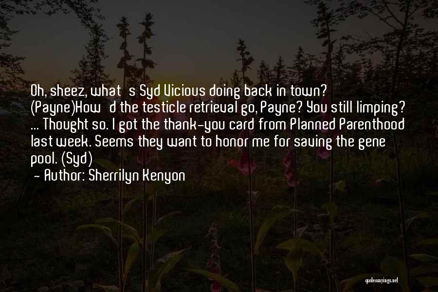 Back In Town Quotes By Sherrilyn Kenyon