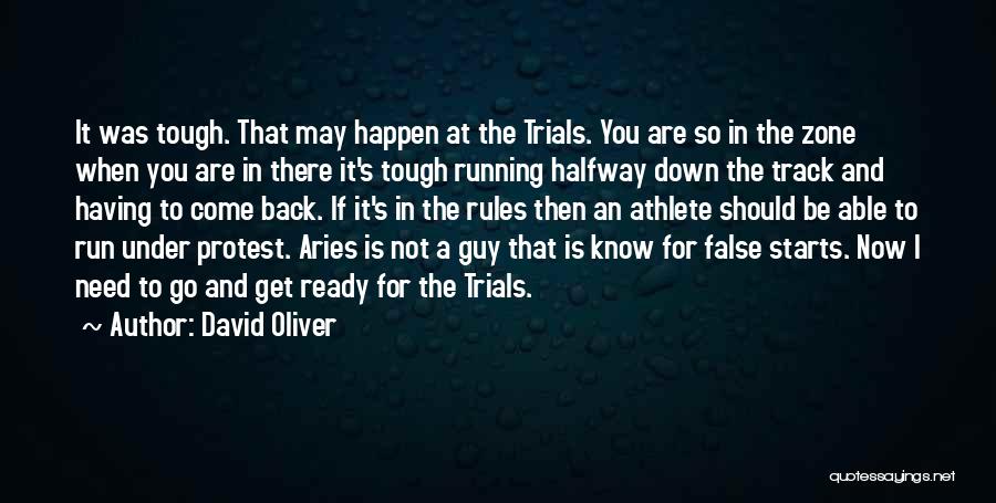 Back In Track Quotes By David Oliver