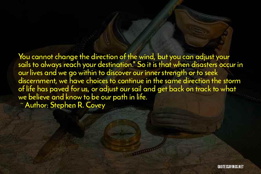 Back In Track Quotes By Stephen R. Covey