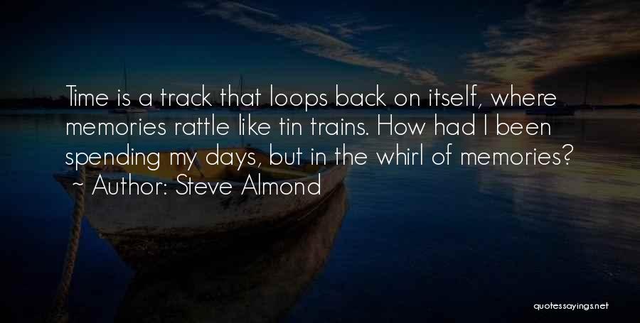 Back In Track Quotes By Steve Almond