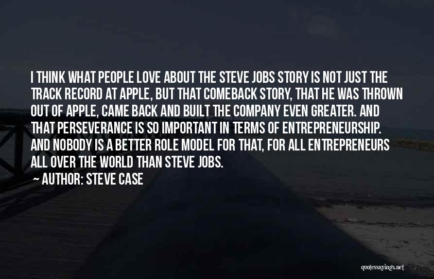 Back In Track Quotes By Steve Case