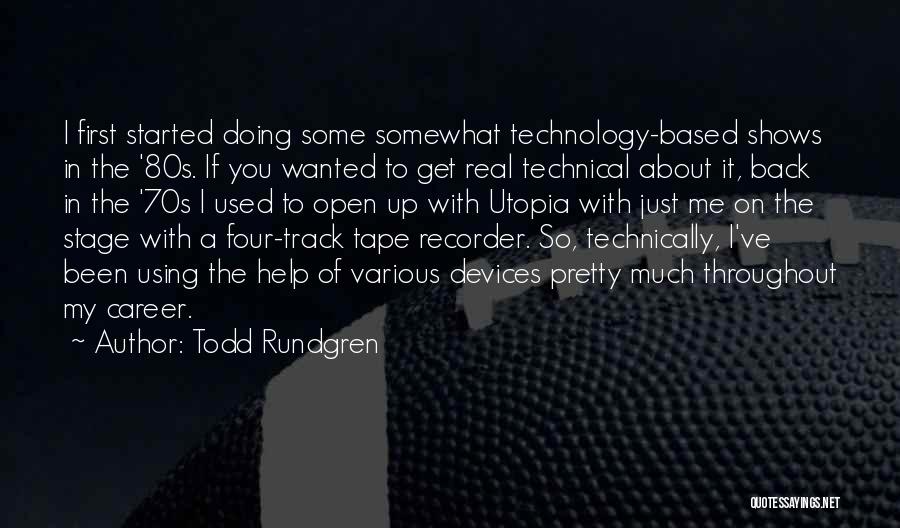 Back In Track Quotes By Todd Rundgren