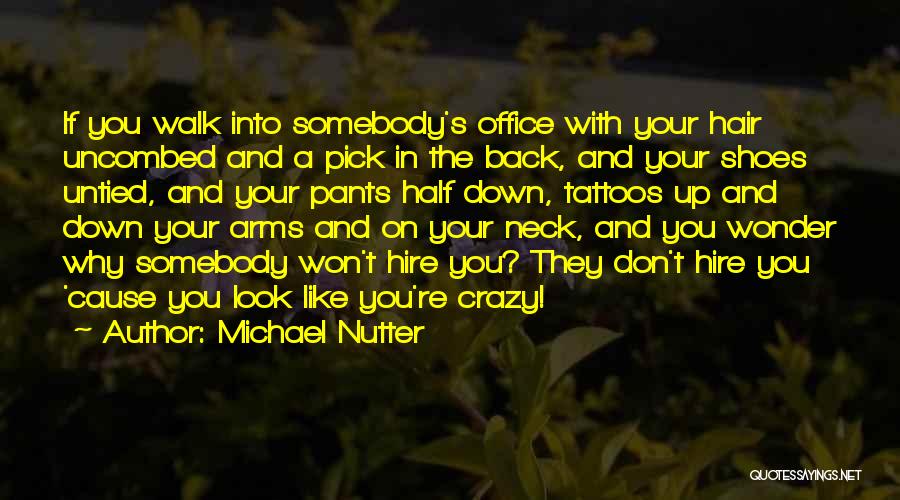 Back In Your Arms Quotes By Michael Nutter