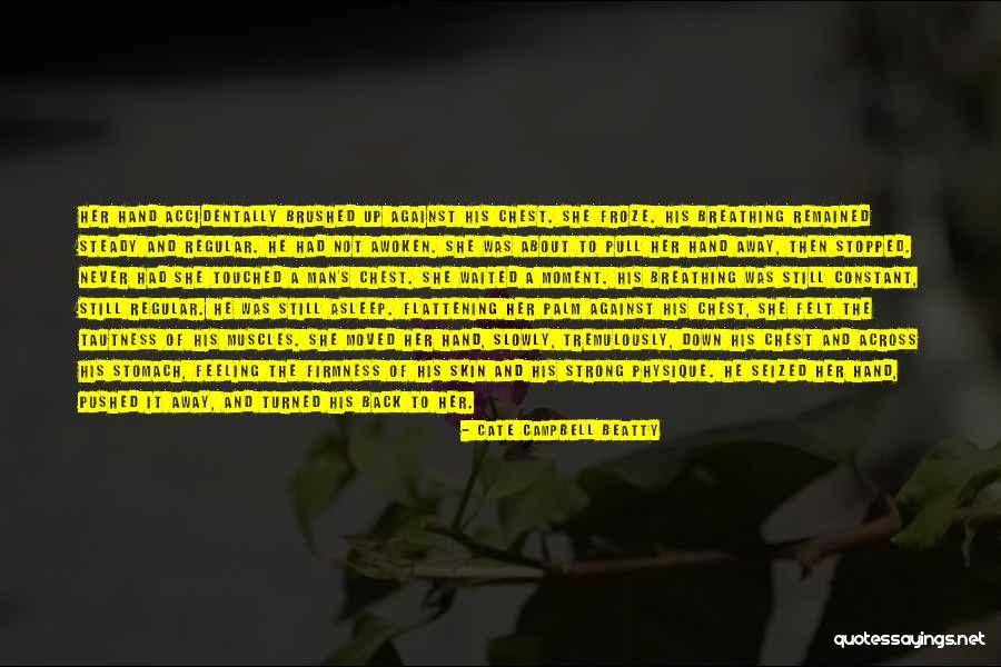 Back It Up Quotes By Cate Campbell Beatty Back It Up Quotes By Cate Campbell Beatty