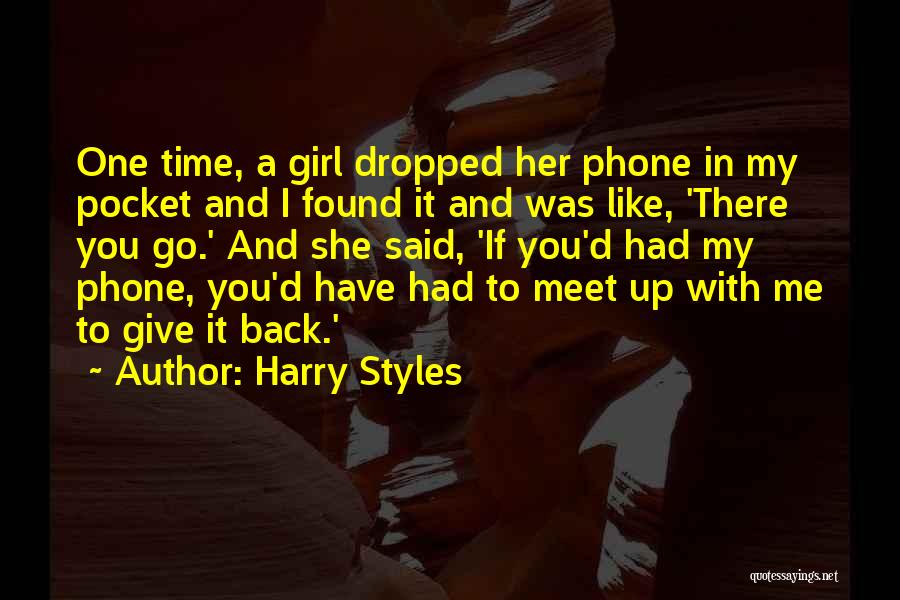 Back It Up Quotes By Harry Styles