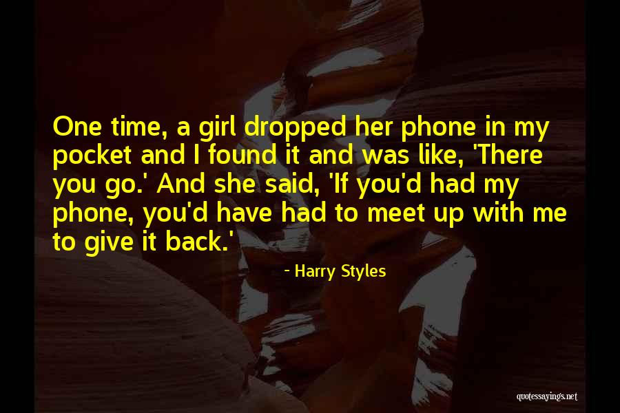 Back It Up Quotes By Harry Styles