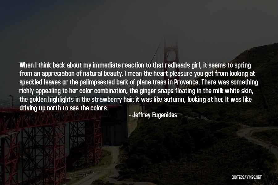 Back It Up Quotes By Jeffrey Eugenides