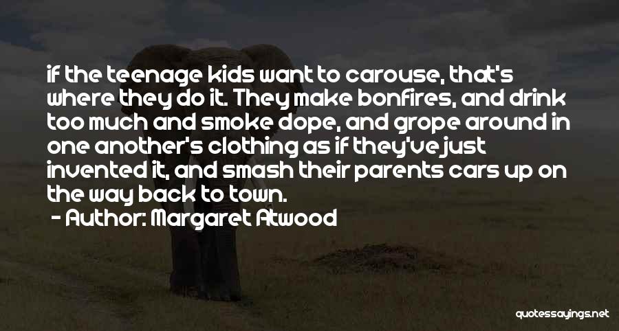 Back It Up Quotes By Margaret Atwood