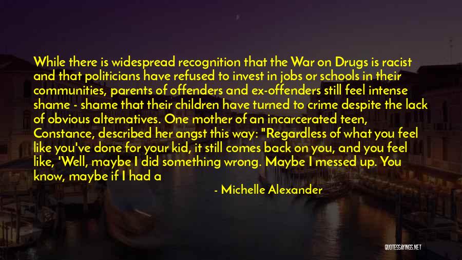 Back It Up Quotes By Michelle Alexander