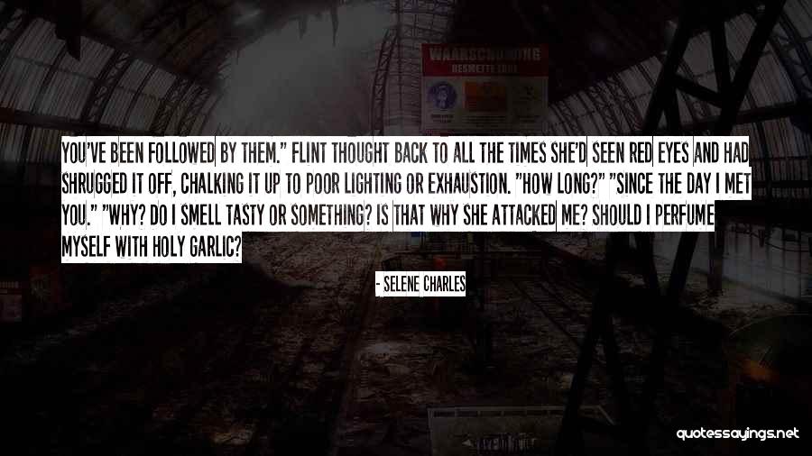 Back It Up Quotes By Selene Charles Back It Up Quotes By Selene Charles