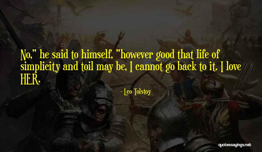 Back Love Quotes By Leo Tolstoy Back Love Quotes By Leo Tolstoy