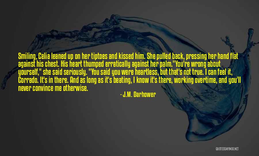 Back Not Working Quotes By J.M. Darhower Back Not Working Quotes By J.M. Darhower