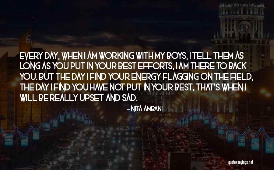 Back Not Working Quotes By Nita Ambani Back Not Working Quotes By Nita Ambani