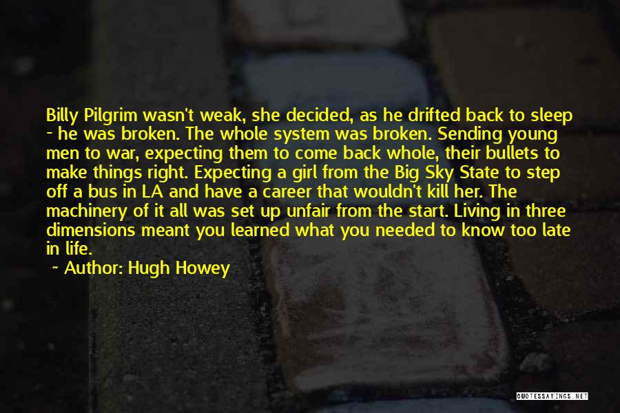 Back Of The Bus Quotes By Hugh Howey