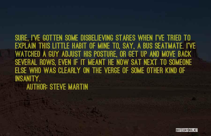 Back Of The Bus Quotes By Steve Martin