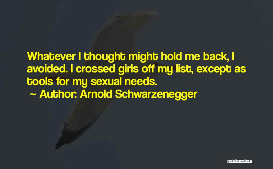 Back Off Girl Quotes By Arnold Schwarzenegger