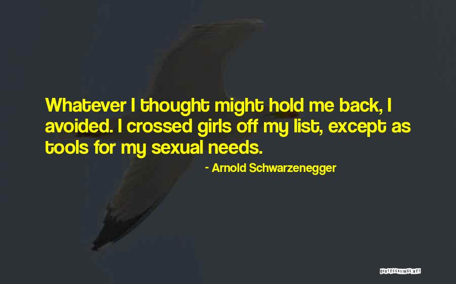 Back Off Girl Quotes By Arnold Schwarzenegger