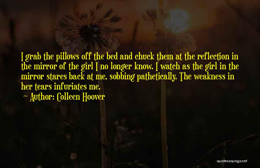 Back Off Girl Quotes By Colleen Hoover