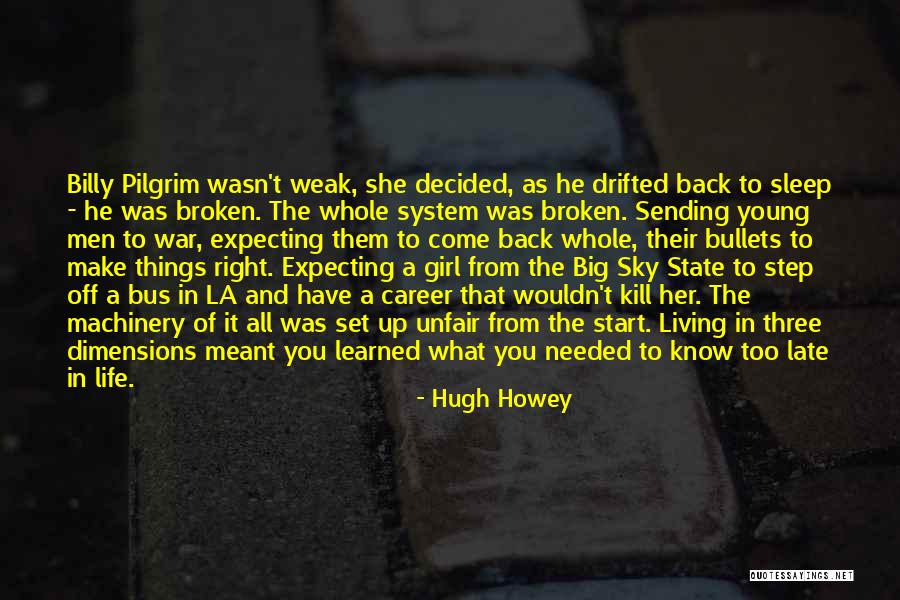 Back Off Girl Quotes By Hugh Howey