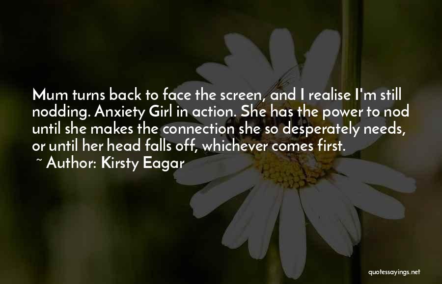 Back Off Girl Quotes By Kirsty Eagar