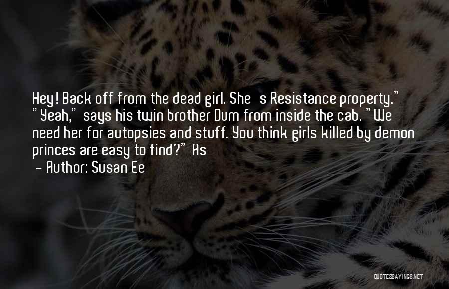 Back Off Girl Quotes By Susan Ee