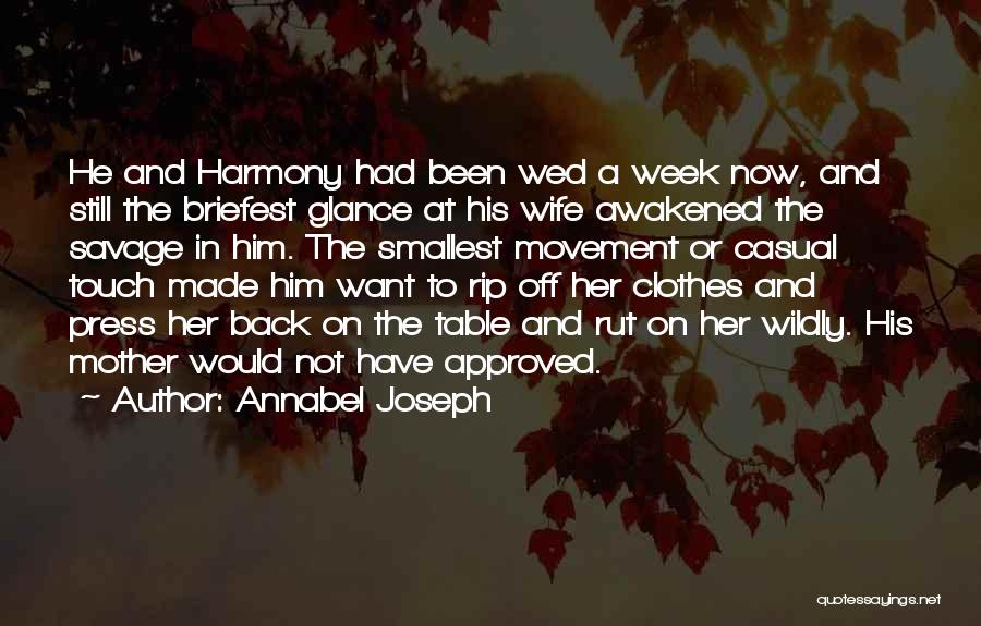 Back Off Him Quotes By Annabel Joseph