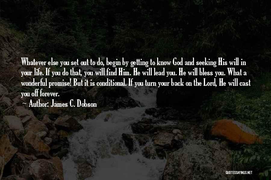 Back Off Him Quotes By James C. Dobson