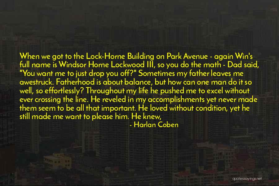 Back Off Me Quotes By Harlan Coben