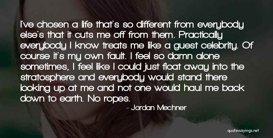 Back Off Me Quotes By Jordan Mechner