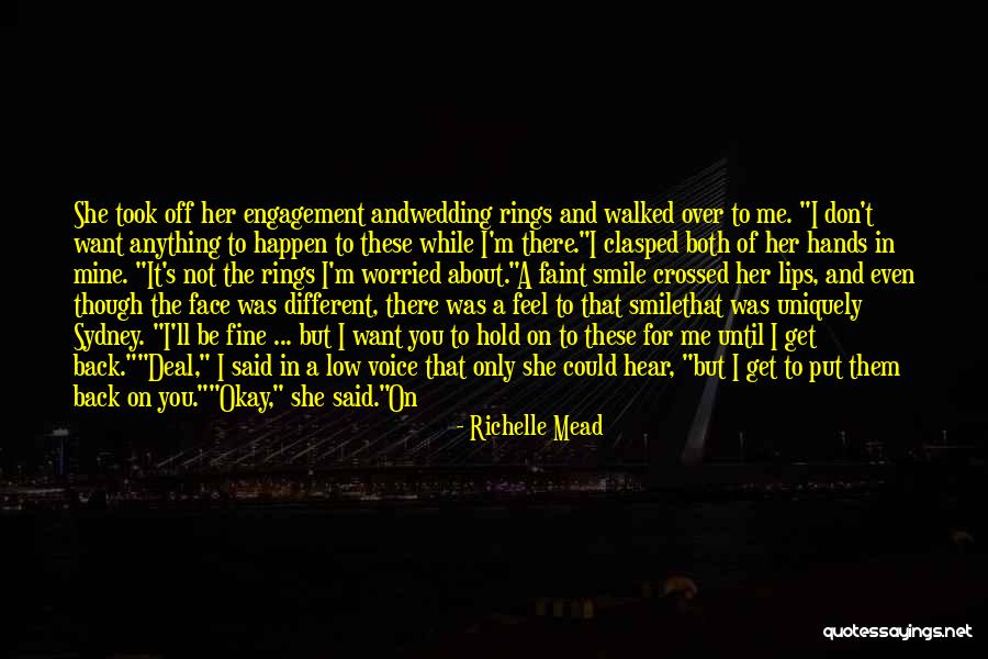 Back Off Me Quotes By Richelle Mead