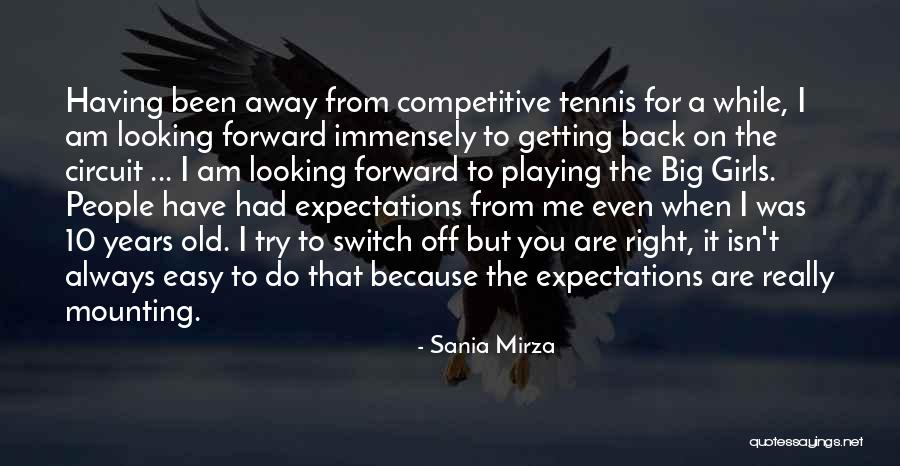 Back Off Me Quotes By Sania Mirza