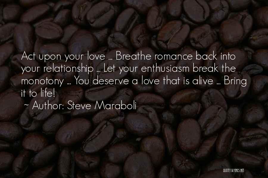 Back Off Relationship Quotes By Steve Maraboli