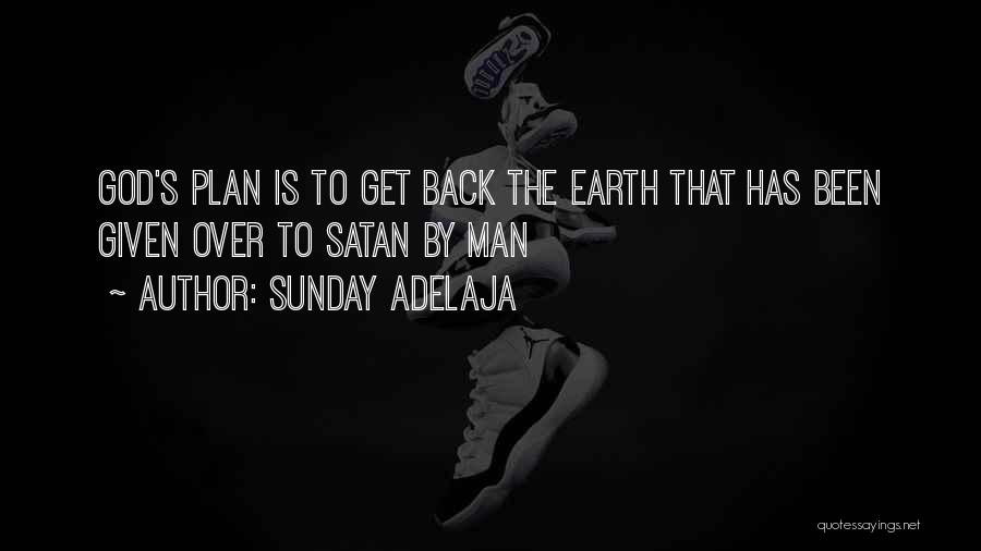Back Off Satan Quotes By Sunday Adelaja