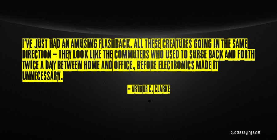 Back Office Quotes By Arthur C. Clarke