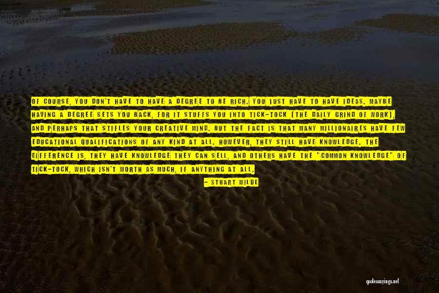 Back On My Grind Quotes By Stuart Wilde Back On My Grind Quotes By Stuart Wilde