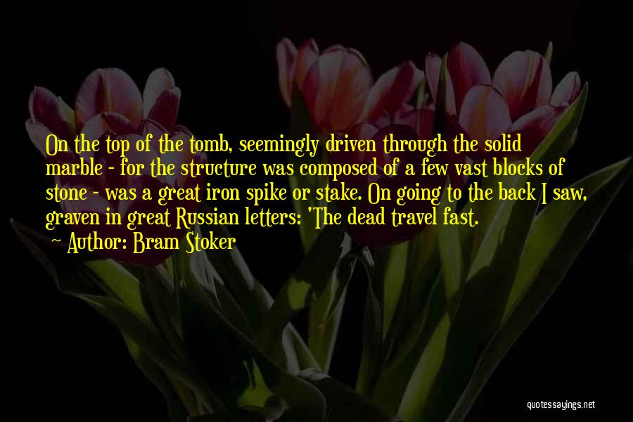 Back On Top Quotes By Bram Stoker