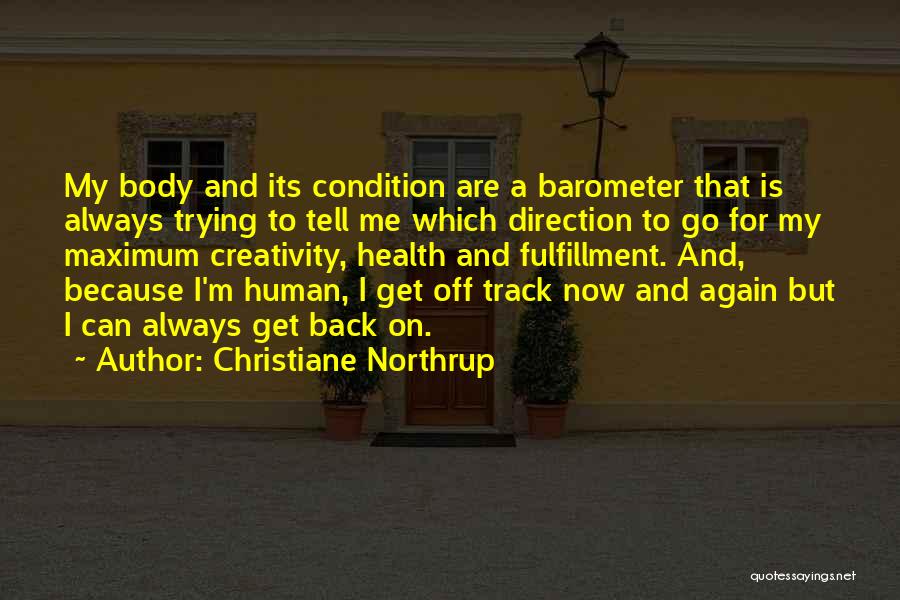 Back On Track Quotes By Christiane Northrup