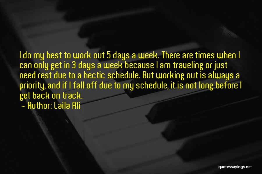 Back On Track Quotes By Laila Ali