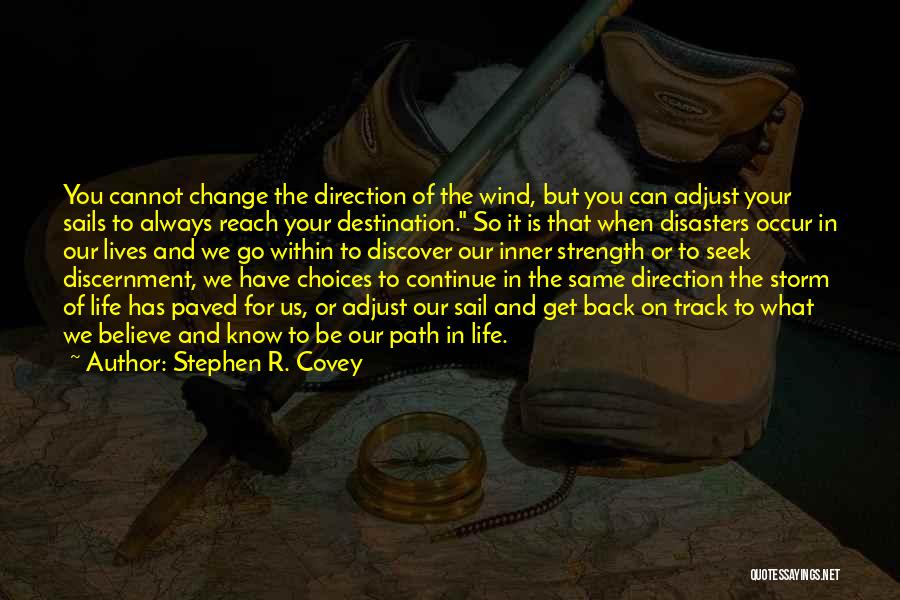 Back On Track Quotes By Stephen R. Covey