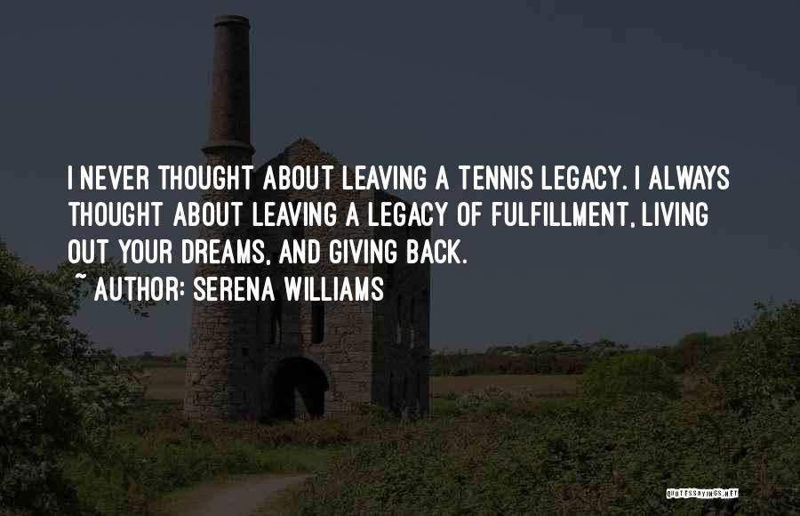 Back Out Quotes By Serena Williams