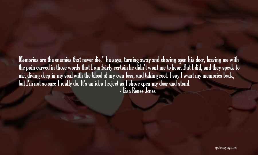 Back Pain Go Away Quotes By Lisa Renee Jones Back Pain Go Away Quotes By Lisa Renee Jones